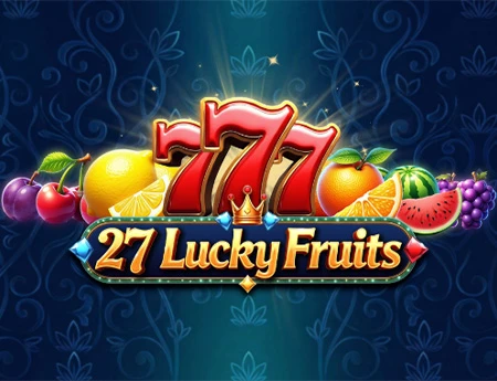 27 Lucky Fruits